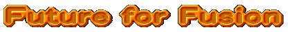 �euture for Fusion 